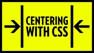 Centering with CSS