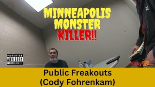 Public Freakouts |  Cody Fohrenkam Full Interrogation (Graphic  Subject Matter Ages 18+)