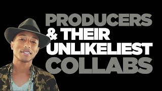 Producers & Their Unlikeliest Collaborations