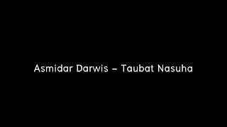 Download lagu Asmidar Darwis - Taubat Nasuha mp3