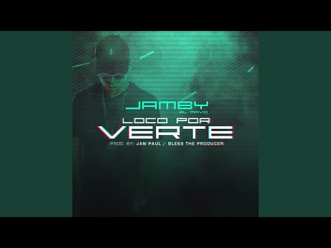 Loco Por Verte