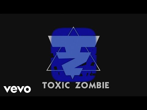 Toxic Zombie - Going Viral