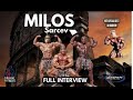 Exclusive interview with Milos 