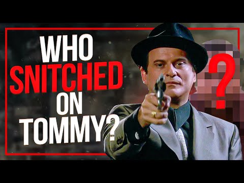 Who Was The Snitch That Brought Down Tommy in Goodfellas?