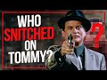 Who Was The Snitch That Brought Down Tommy In Goodfellas