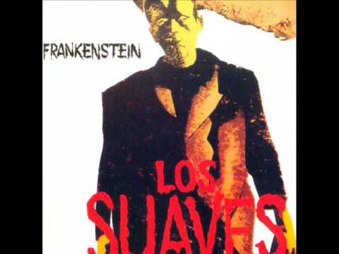Los Suaves - Frankenstein (Álbum completo)