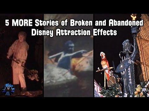 Yesterworld: 5 MORE Stories of Broken and Abandoned Disney Park Ride Effects