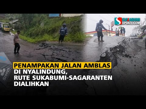 Penampakan Jalan Amblas di Nyalindung, Rute Sukabumi-Sagaranten Dialihkan