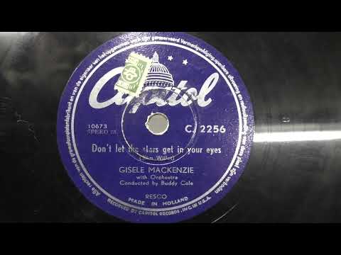 Gisele Mackenzie: Don't let the stars get in your eyes. (1952).