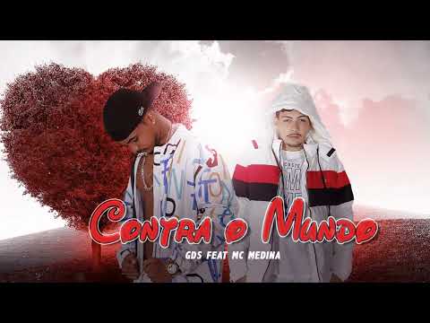 GDS - Contra o mundo ( feat.medina )