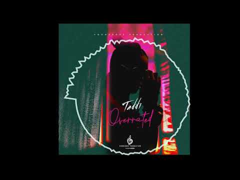 TADDI WATSON - OVERRATED