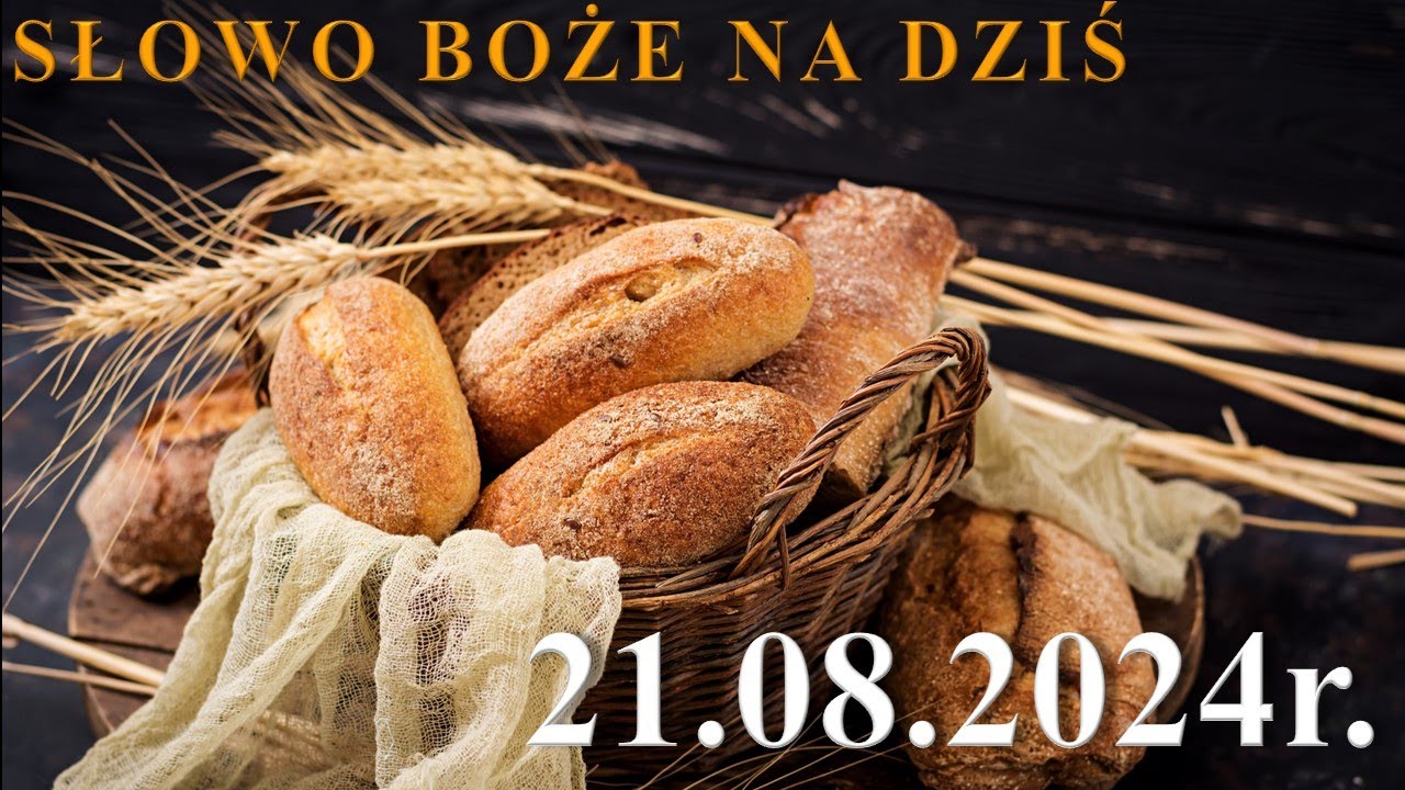 Słowo Boże na dziś 21.08.2024r. - Wspomnienie św. Piusa X, papieża