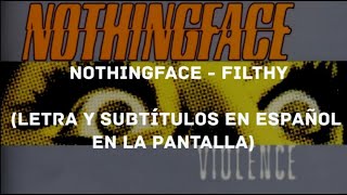Nothingface - Filthy (Lyrics/Sub Español) (HD)