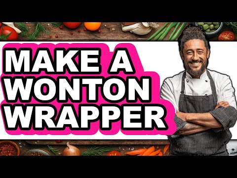How To Make A Wonton Wrapper (Full Guide)