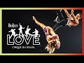 Life's Brighter, Bolder, Bigger with... Beatles LOVE | OFFICIAL 2018 SHOW TRAILER | Cirque du Soleil