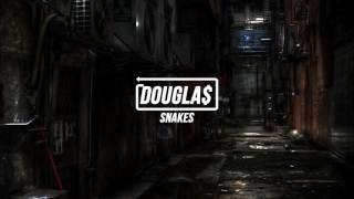 Dougla$- Snakes