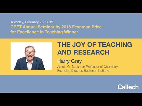 CPET Annual Seminar - 2018 Feynman Prize Winner, Harry Gray - 2/13/19
