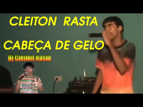 Cleiton Rasta - Cabeça de Gelo (olha a pedra) - Remix 1 Hora