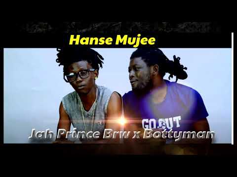 Bottyman feat Jah Prince Brw - Hanse Mujee Remake By Adi Gard & EDM