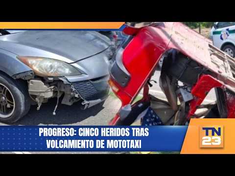 Progreso: Cinco heridos tras volcamiento de mototaxi