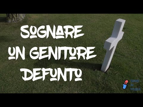Sognare i genitori morti - Interpretazione sogni