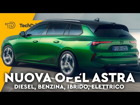 2026 OPEL ASTRA | SPACIOUS family car, a thousand engines: even turbodiesel.