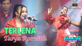 Download lagu TASYA ROSMALA - TERLENA - OM ALLENA SIDOARJO - sultan music mp3