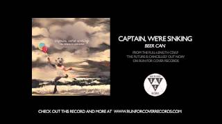 Captain, We're Sinking - Beer Can (Official Audio)