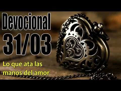 Lo que ata las manos del amor. Devocional John Piper Solid Joys 31/03