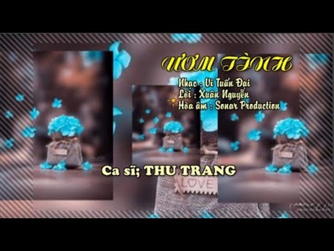 Ươm tình - Thu Trang