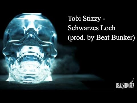Tobi Stizzy - Schwarzes Loch (prod. by Beat Bunker)