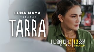 FILOSOFI KOPI 2 : BEN & JODY - TARRA