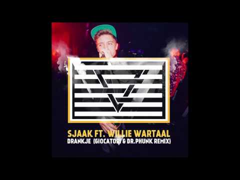 Sjaak ft. Willie Wartaal - Drankje (Giocatori & Dr. Phunk Remix)