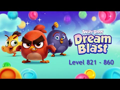 Angry Birds Dream Blast - Day 27 (Level 821 - 860)