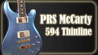 Video thumbnail for PRS S2 McCarty 594 Thinline by Blues&Rock Guitars