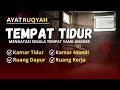 RUQYAH RUANG TEMPAT TIDUR MENGUSIR JIN DARI RUMAH