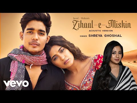 Zihaal e Miskin (Acoustic) Shreya Ghoshal | Rohit Zinjurke, Nimrit Ahluwalia|Javed-Mohsin, Kunaal V