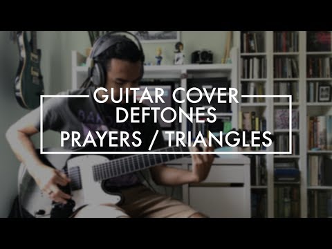 Prayerstriangles - Deftones
