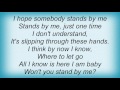 Stevie Nicks - Somebody Stand By Me Lyrics