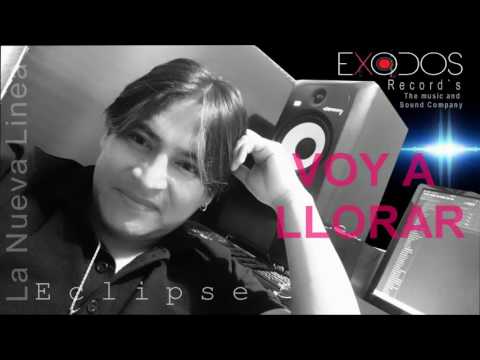 ECLIPSE LA NUEVA LINEA - VOY A LLORAR D.R.A VOL 13
