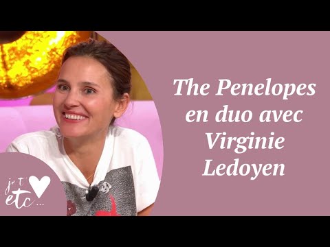 The Penelopes en duo avec Virginie Ledoyen - Je t'aime etc S04