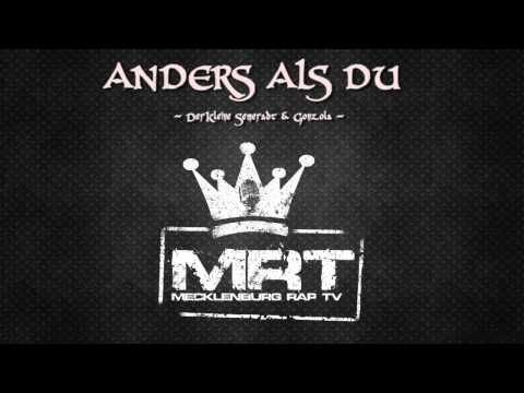 Gonzola & DerKleine Semeradt - Anders als du