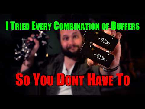 Where is the Best Place to Put your Buffer? - Your Pedalboard NEEDS This