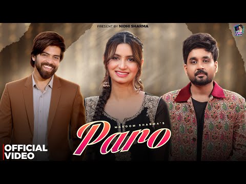 PARO (Official Video) | Nidhi Sharma, Masoom Sharma & Ameet Choudhary | New Haryanvi Song 2025