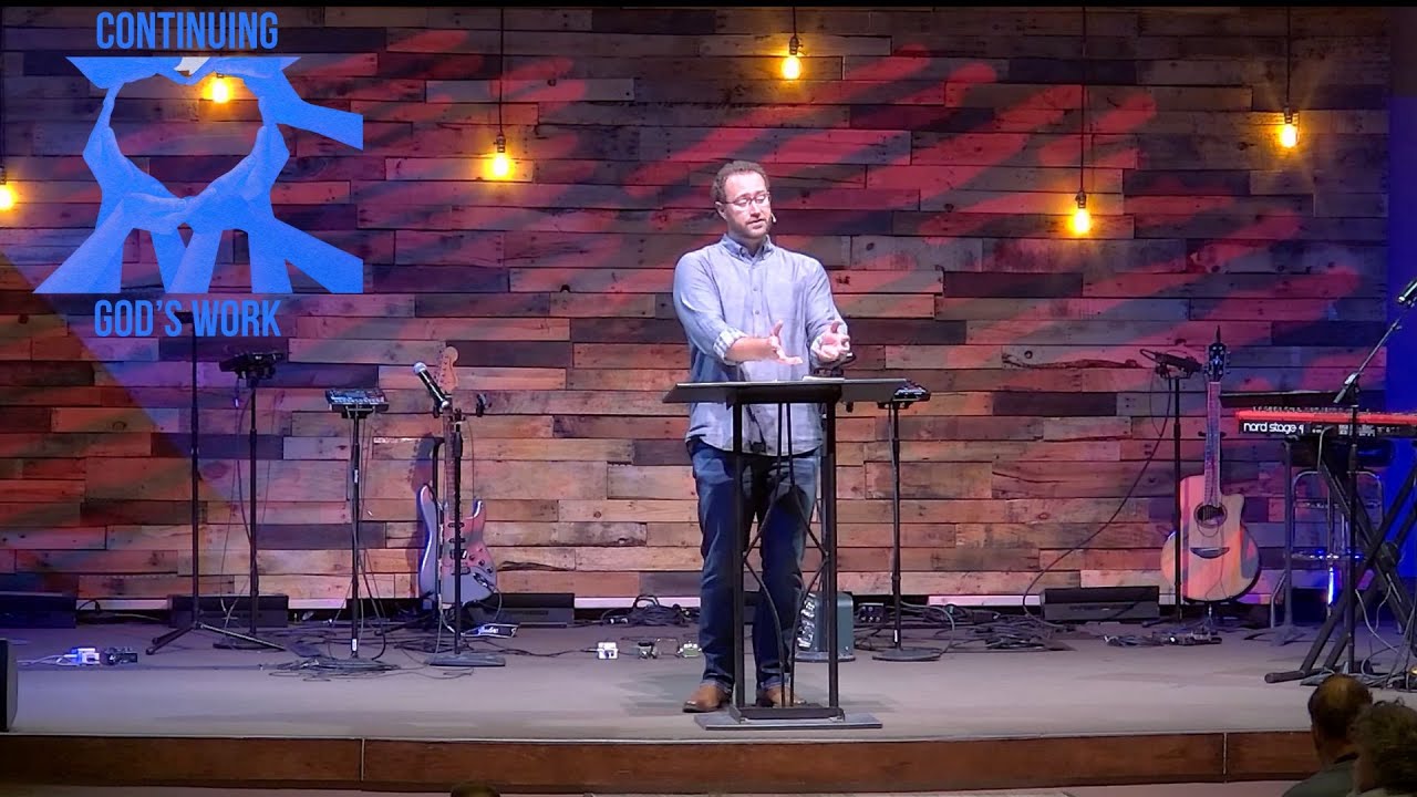 Continuing God's Work Part 1: Loving The Church