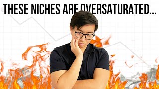 Is ONLINE BUSINESS TOO Saturated? | Best Niches To Get Into in 2022