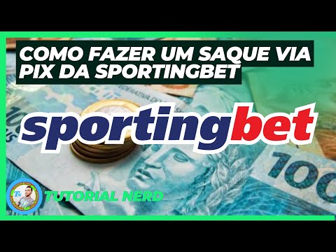 Como Fazer um Saque Via PiX na Sportingbet [PROVA DE PAGAMENTO]