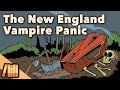 New England Vampire Panic US History Extra History