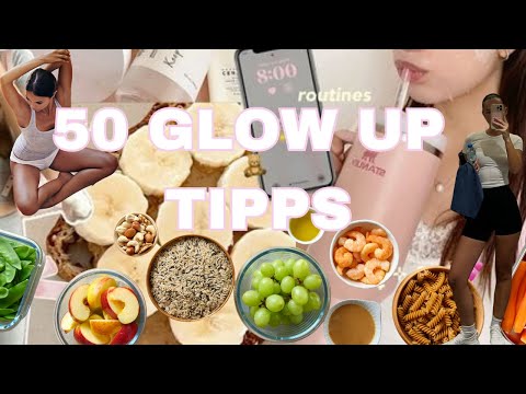 50 glow-up tips in 8 minutes (body, sleep, fitness & mental)
