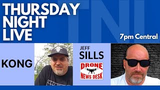 Thursday Night LIVE (#303) KONG and The Sloss Drone Derby